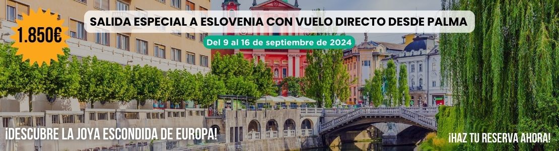 Salida Especial en vuelo directo a Eslovenia del 9 al 16 de Septiembre 2024