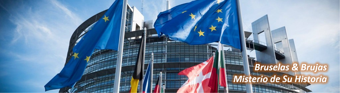 Bruselas la Capital de las Decisiones Europeas y el Misterio de Nuestra Historia.